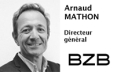 Questions à... Arnaud MATHON, Directeur général, BZB